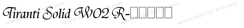 Tiranti Solid W02 R字体转换